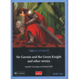 World Stories Sir Gawain and the Green Knight and other Stories