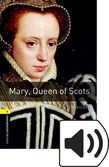 Oxford Bookworms Library Stage 1 Mary, Queen Of Scots Audio