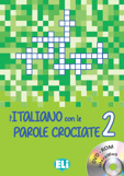 L'italiano Con Le Parole Crociate 2 - New Edition With Dvd-rom