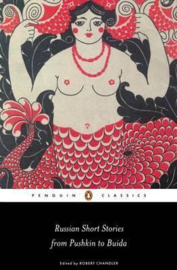 Russian Short Stories From Pushkin To Buida (Robert Chandler)