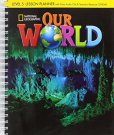 Our World 5 Lesson Planner + Audio Cd + Teacher's Resources Cd