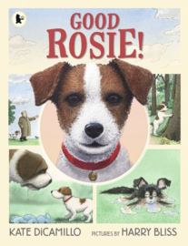 Good Rosie! (Kate DiCamillo, Harry Bliss)