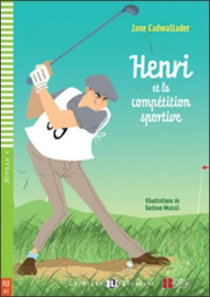 Henri Et La Competition Sportive + Downloadable Multimedia