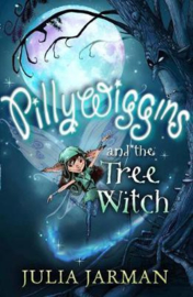 Pillywiggins and the Tree Witch (Julia Jarman) Paperback / softback