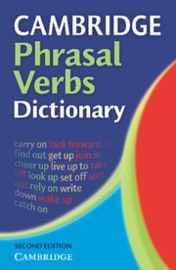 Cambridge Phrasal Verbs Dictionary Second edition Paperback