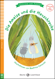 Die Ameise Und Die Heuschrecke + Downloadable Multimedia