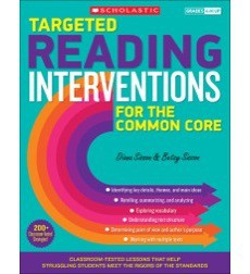 Targeted Reading Interventions for the Common Core: Grades 4-8