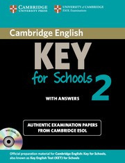 Cambridge English Key for Schools 2 Self-study Pack (Student's Book with answers and Audio CD)