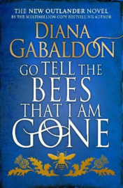 Go Tell the Bees that I am Gone (Gabaldon, Diana)
