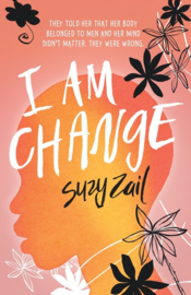 I Am Change (Suzy Zail)