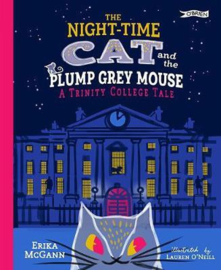The Night-time Cat and the Plump, Grey Mouse (Erika McGann, Lauren O'Neill)