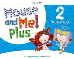 Mouse And Me! Plus Level 2 Activity Book
