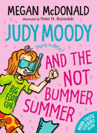 Judy Moody And The Not Bummer Summer (Megan McDonald, Peter H. Reynolds)