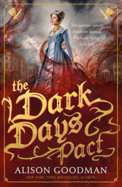 The Dark Days Pact (Alison Goodman)