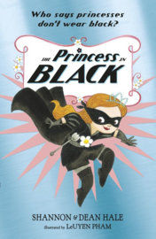 The Princess In Black (Shannon Hale and Dean Hale, LeUyen Pham)