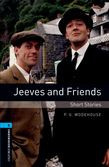 Oxford Bookworms Library Level 5: Jeeves And Friends - Short Stories