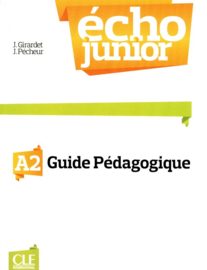 Écho Junior - Niveau A2 - Guide pédagogique