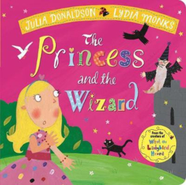 The Princess and the Wizard Boardbook (Julia Donaldson)