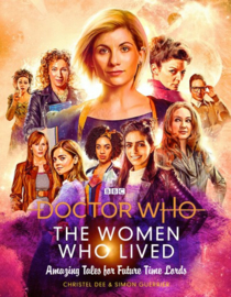 Doctor Who: The Woman Who Lived: Amazing Tales For Future Time Lords