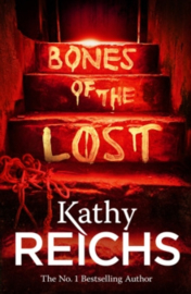 Bones of the Lost : (Temperance Brennan 16)