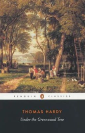 Under The Greenwood Tree (Thomas Hardy)