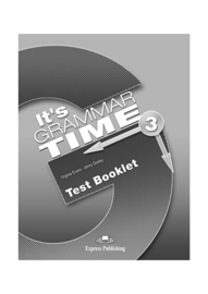 It's Grammar Time 3 Test Booklet