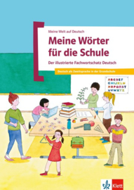 Meine Wörter für die Schule Der illustrierte Fachwortschatz Deutsch
