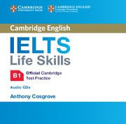 IELTS Life Skills Official Cambridge Test Practice B1 Audio CD