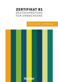 Prüfung Express – Zertifikat B1, Deutschprüfung für Erwachsene Übungsbuch – Interaktive Version
