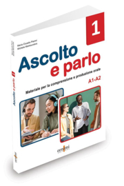 Ascolto e parlo 1 (A1 A2) + audio online