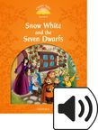 Classic Tales Level 5 Snow White And The Seven Dwarfs Audio