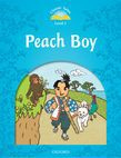 Classic Tales Second Edition Level 1 Peach Boy