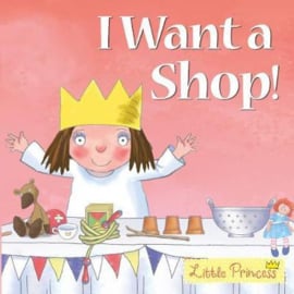 I Want a Shop! (Tony Ross) Paperback / softback