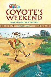 Our World 3 Coyote's Weekend Reader