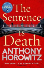The Sentence Is Death (Anthony Horowitz)