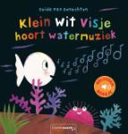 Klein wit visje hoort watermuziek (Guido Van Genechten)