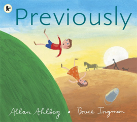 Previously (Allan Ahlberg, Bruce Ingman)