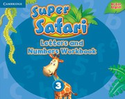 Super Safari British English Level3 Letters and Numbers Workbook