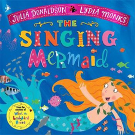 The Singing Mermaid Paperback (Julia Donaldson and Lydia Monks)