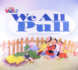 Our World 1 We All Pull Big Book