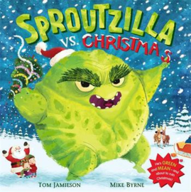 Sproutzilla vs. Christmas Paperback (Tom Jamieson and Mike Byrne)