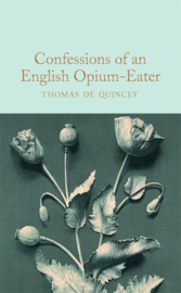 Confessions of an English Opium-Eater  (Thomas De Quincey)
