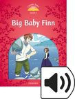 Classic Tales Level 2 Big Baby Finn Audio