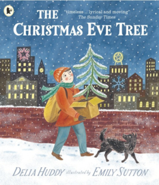 The Christmas Eve Tree (Delia Huddy, Emily Sutton)