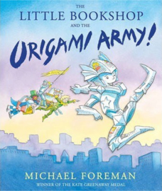 The Little Bookshop and the Origami Army (Michael Foreman) Hardback