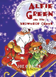 ALFIE GREEN AND THE SNOWDROP QUEEN