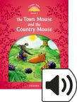 Classic Tales Level 2 The Town Mouse And The Country Mouse Audio