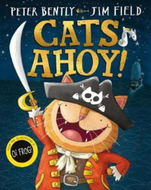Cats Ahoy! Paperback (Peter Bently and Jim Field)