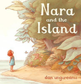 Nara and the Island (Dan Ungureanu) Paperback / softback
