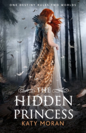 The Hidden Princess (Katy Moran)